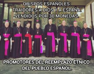 Nuestros obispos traidores a Dios y la Patria, vendidos al orden mundialista